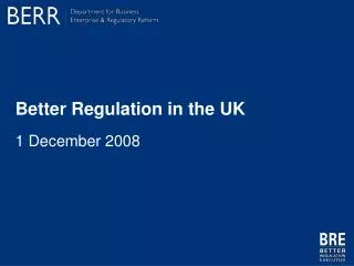 Better Regulation in the UK