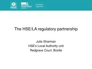 The HSE/LA regulatory partnership