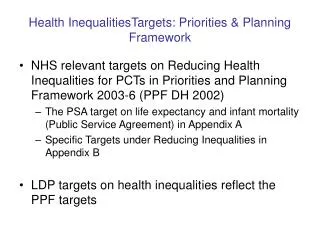 Health InequalitiesTargets: Priorities &amp; Planning Framework