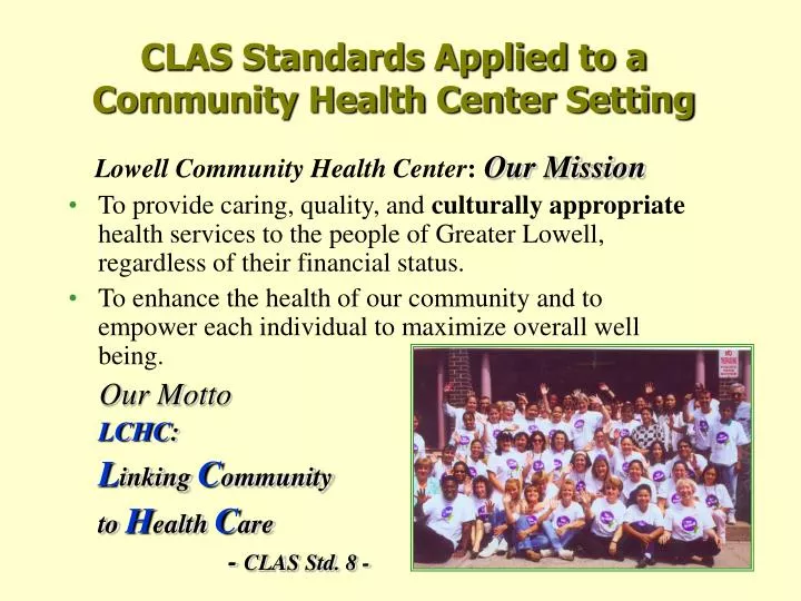 clas standards applied to a community health center setting