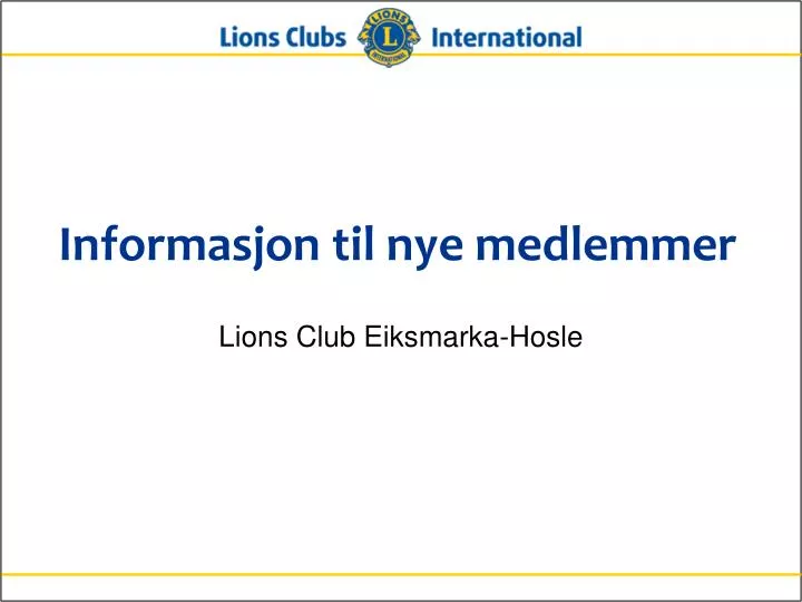 informasjon til nye medlemmer