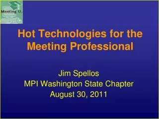 Hot Technologies for the Meeting Professional