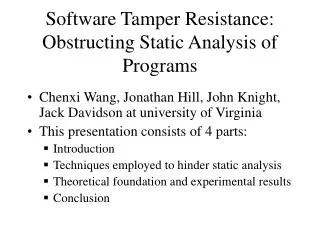 Software Tamper Resistance: Obstructing Static Analysis of Programs