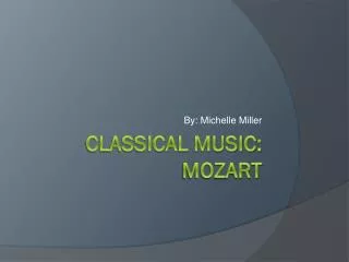 Classical Music: Mozart