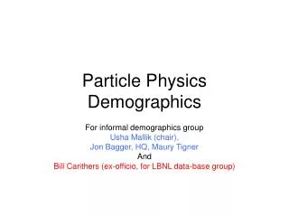 Particle Physics Demographics