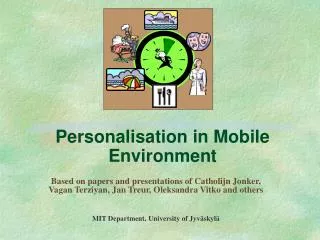 Personalisation in Mobile Environment
