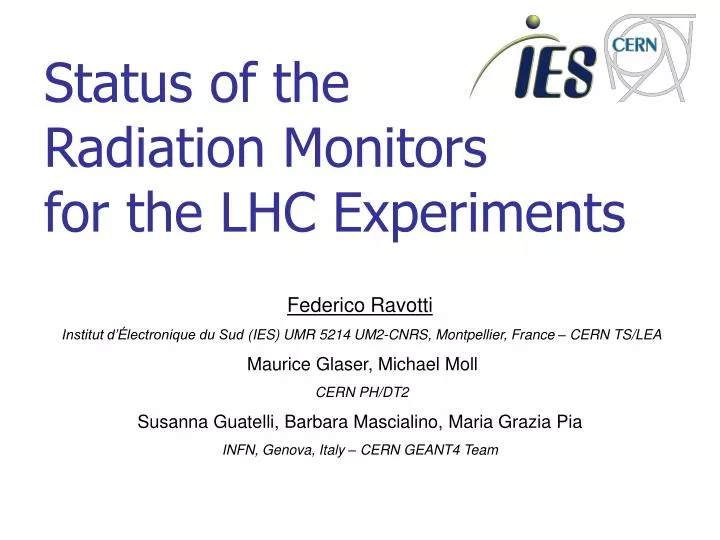status of the radiation monitors for the lhc experiments