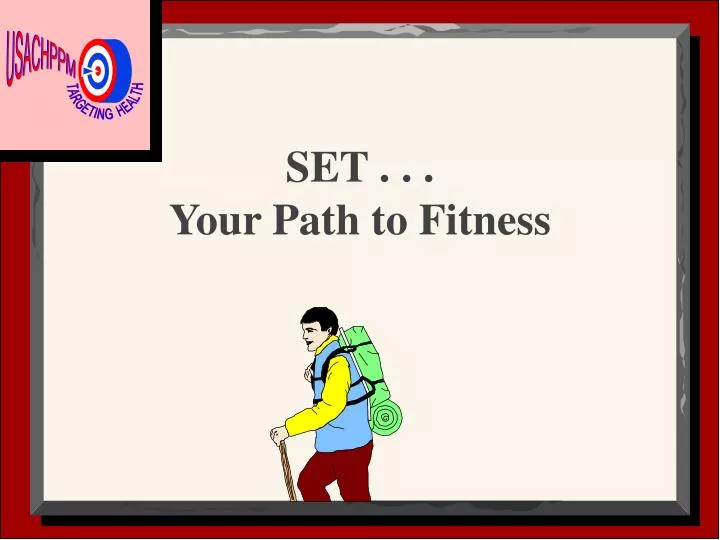 set your path to fitness