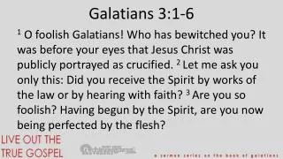 Galatians 3:1-6