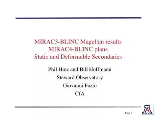 MIRAC3-BLINC Magellan results MIRAC4-BLINC plans Static and Deformable Secondaries