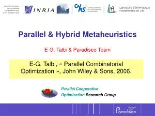 Parallel &amp; Hybrid Metaheuristics E-G. Talbi &amp; Paradiseo Team