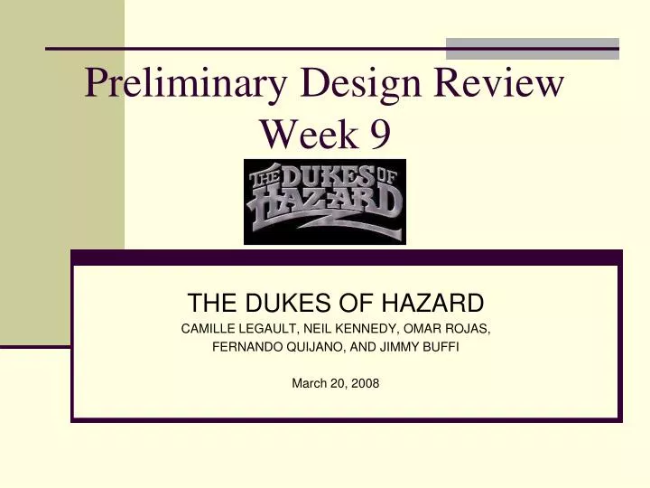 preliminary design review week 9