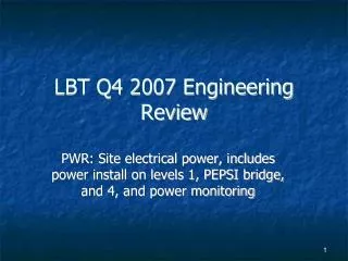 LBT Q4 2007 Engineering Review