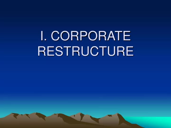 i corporate restructure