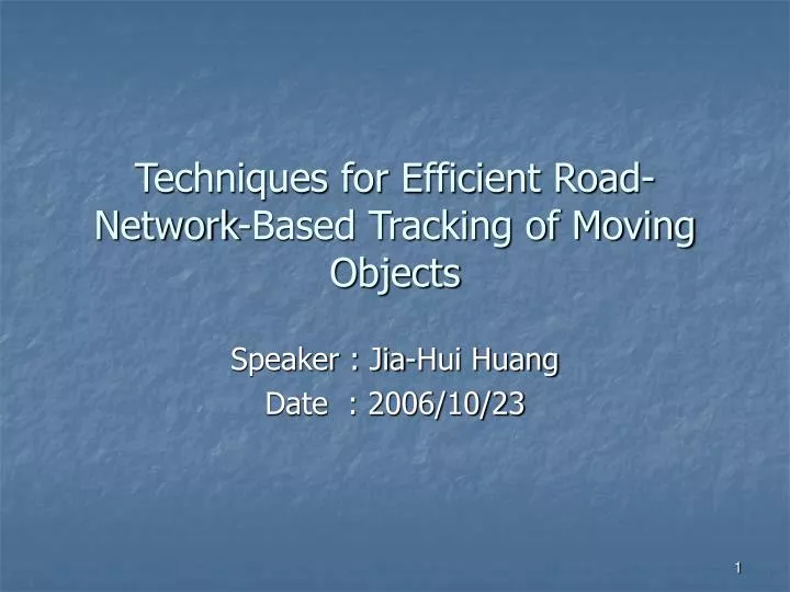 techniques for efficient road network based tracking of moving objects