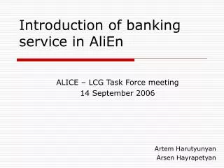 Introduction of banking service in AliEn