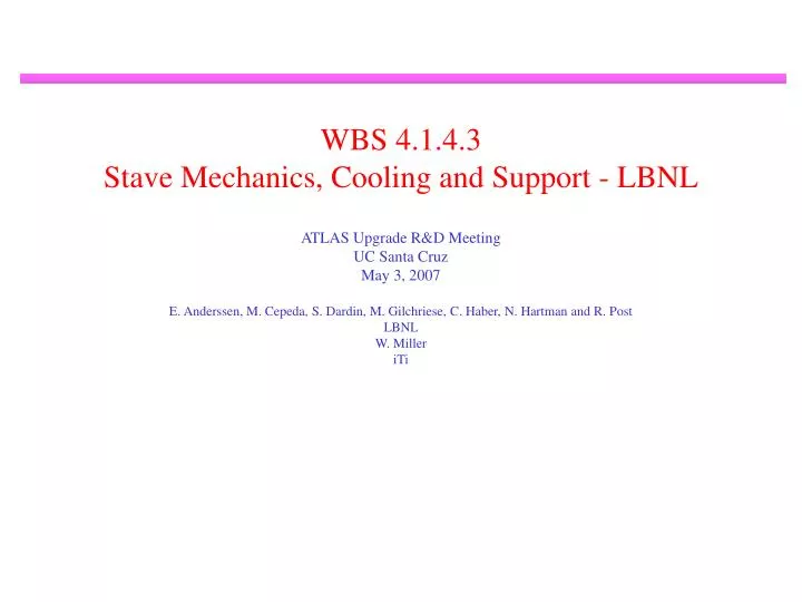 wbs 4 1 4 3 stave mechanics cooling and support lbnl