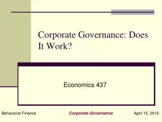 Corporate Governance: Does It Work?