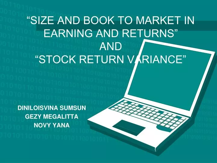 size and book to market in earning and returns and stock return variance