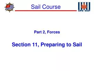 Part 2, Forces Section 11, Preparing to Sail