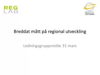 breddat m tt p regional utveckling