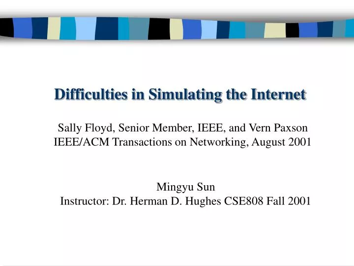 difficulties in simulating the internet