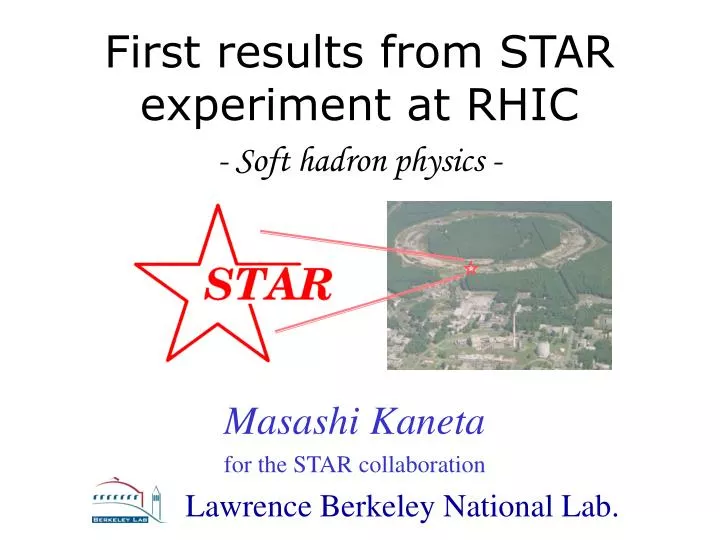 first results from star experiment at rhic soft hadron physics