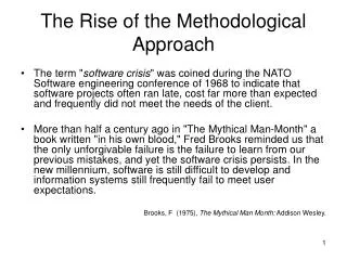 The Rise of the Methodological Approach