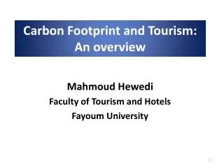 Carbon Footprint and Tourism: An overview