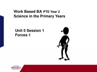 Work Based BA PTE Year 2 Science in the Primary Years