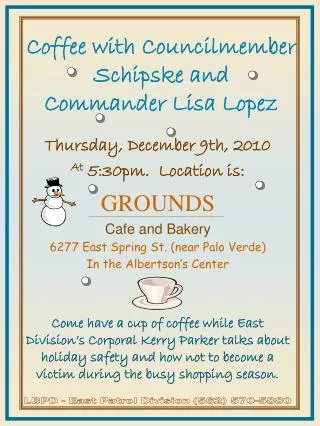 Coffee with Councilmember Schipske and Commander Lisa Lopez