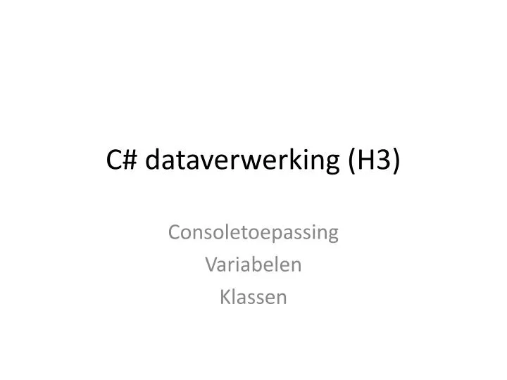 c dataverwerking h3
