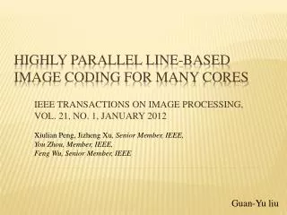 Highly Parallel Line-Based Image Coding for Many Cores