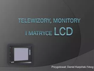 przygotowa daniel karpi ski iveog