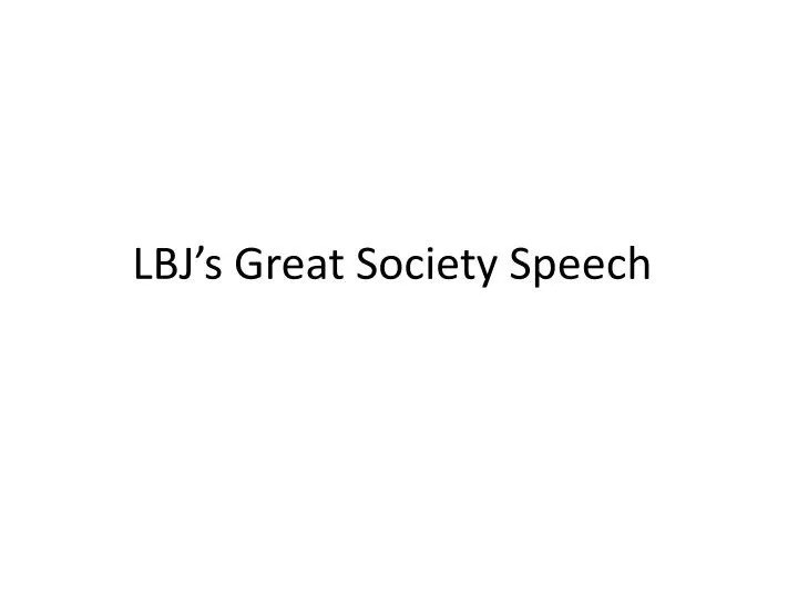 lbj s great society speech