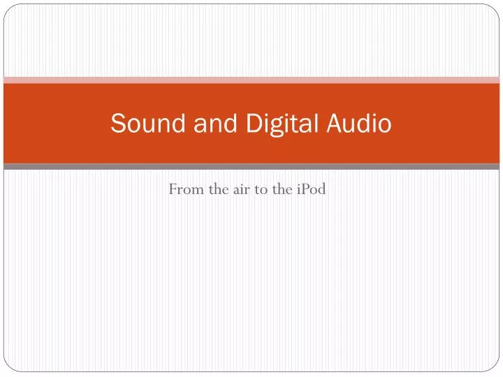 sound and digital audio