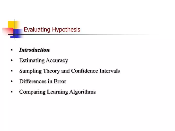 evaluating hypothesis