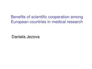 Benefits of scientific cooperation among European countries in medical research
