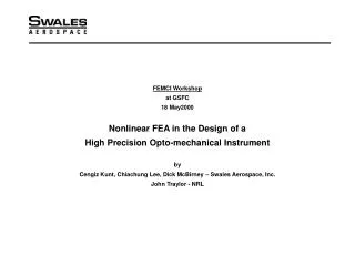 FEMCI Workshop at GSFC 18 May2000 Nonlinear FEA in the Design of a