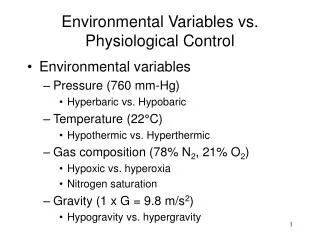 Environmental Variables vs. Physiological Control