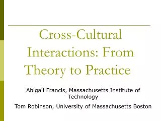Cross-Cultural Interactions: From Theory to Practice
