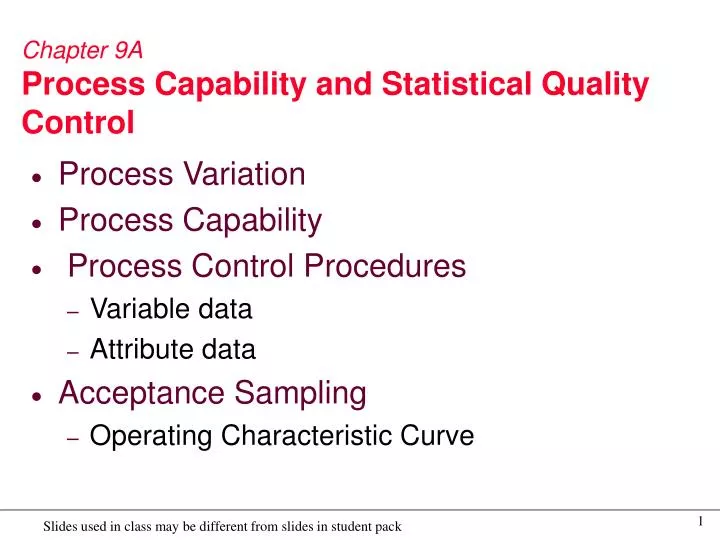 chapter 9a process capability and statistical quality control