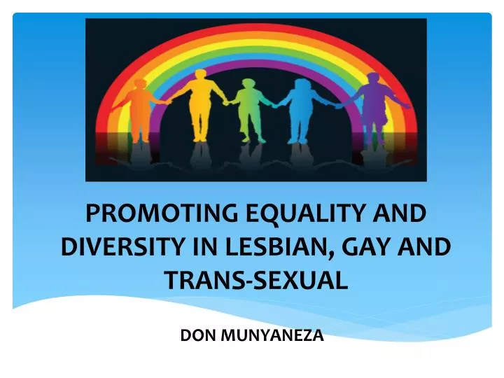 promoting equality and diversity in lesbian gay and trans sexual