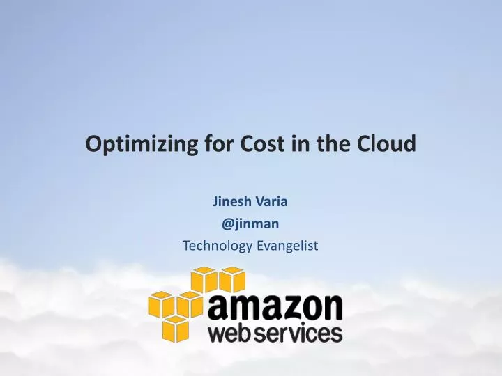 optimizing for cost in the cloud
