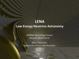 LENA Low Energy Neutrino Astronomy