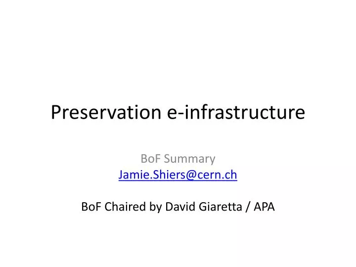 preservation e infrastructure