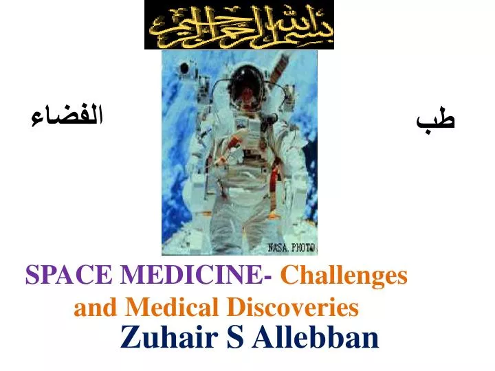space medicine challenges and medical discoveries