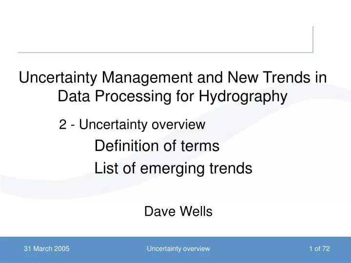 uncertainty management and new trends in data processing for hydrography