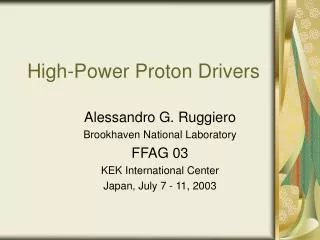 High-Power Proton Drivers