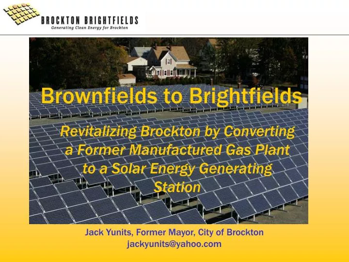 brownfields to brightfields